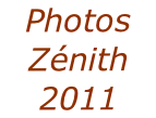 Photos
Zénith
2011
